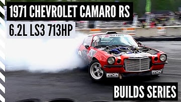 1971 Chevrolet Camaro RS 6.2l LS3 Drift Car - Builds Series
