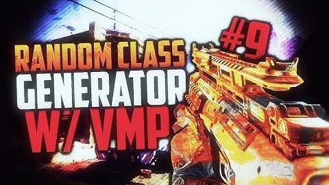 Black Ops 3 - NOT AGAIN.. VMP RANDOM CLASS! "RANDOM CLASS GENERATOR!" #9