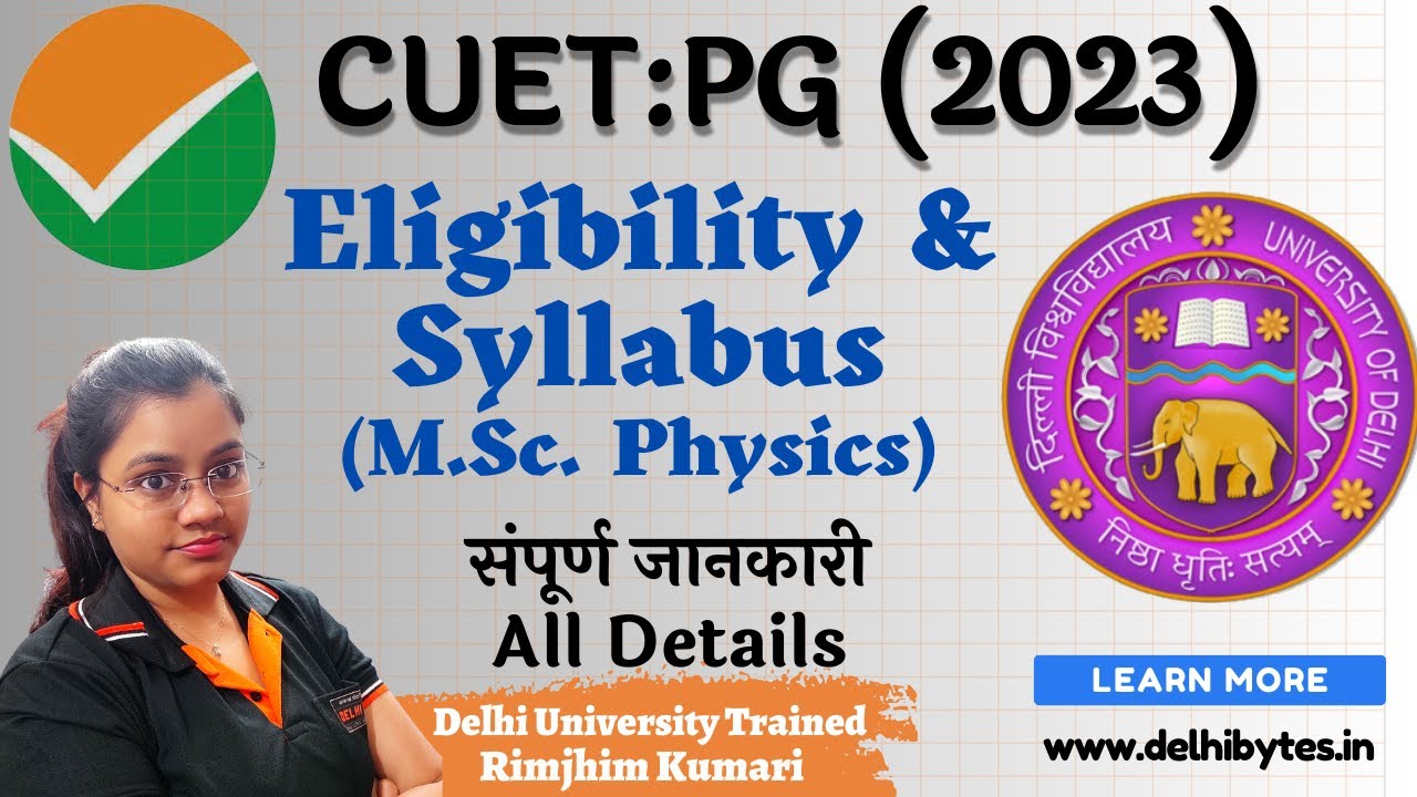 M.Sc. Physics || CUET PG || DU || Masters in Physics || Eligibility & Syllabus || All Details ||