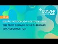 Conahp 2021: SESSÃO WOLTERS KLUWER -THE NEXT DECADE OF HEALTHCARE TRANSFORMATION (18.10)