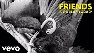 Download Lagu Justin Bieber - Friends (ft. BloodPop) Audio MP3
