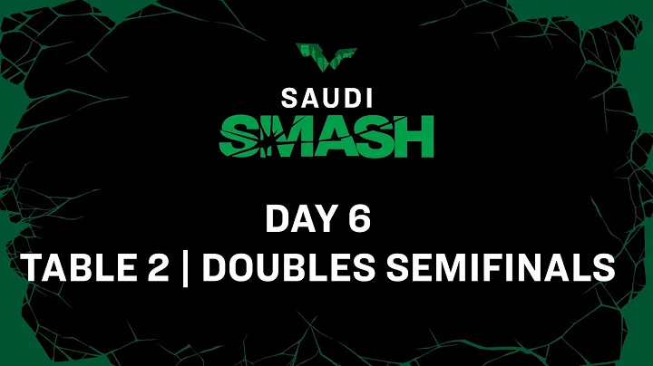 LIVE! | T2 | Day 6 | Saudi Smash 2024 | Doubles Semifinals - DayDayNews