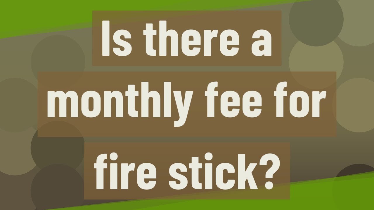Is there a monthly fee for fire stick? - YouTube