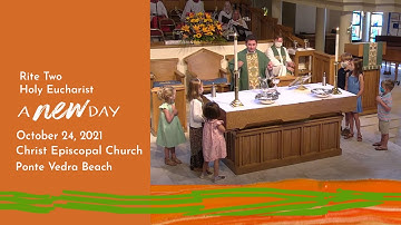 10.24.21 Holy Eucharist Rite II
