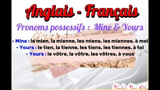 Pronoms posessifs fréquemment utilisés en anglais / Frequently used posessive pronouns in French.