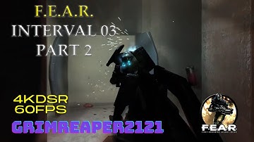 F.E.A.R. Interval 03 Part 2: Heavy Resistance Walkthrough 2020
