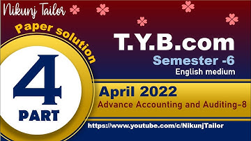 Advance Account-8 | April 2022 paper solution | Part-4| VNSGU