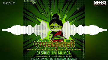 Papletwali - Dj Shubham Mumbai