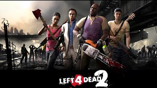 Left 4 Dead 2 | Мы вернулись !!!