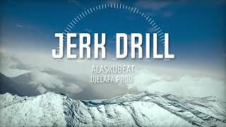 La Mano 9.1 - Type Beat ( jerk Drill ) by Alaskobeat