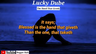 Lucky Dube - The hand that giveth lyrics video