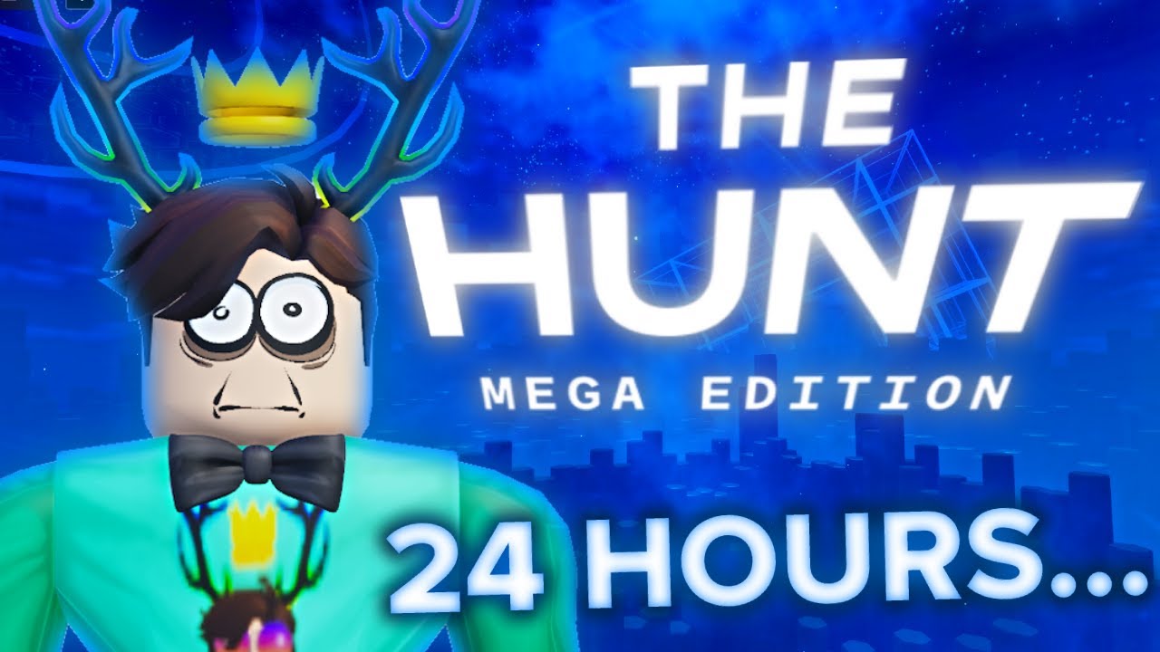 Beating The Hunt MEGA Edition In 24 Hours... 😨 - YouTube