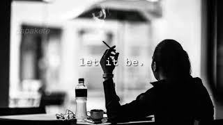 let it be
