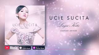 Ucie Sucita - Lagu Kita ( Video Lyrics) #lirik