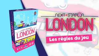 Next Station London - Les règles du jeu.