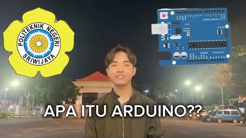 INTRODUCTION TO ARDUINO UNO || POLITEKNIK NEGERI SRIWIJAYA
