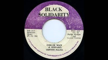 Triston Palma - Collie Man (Black Solidarity - 1981)