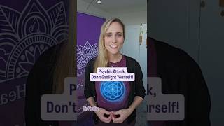 Psychic Attack - Dont Gaslight Yourself! - with Liz Findlay