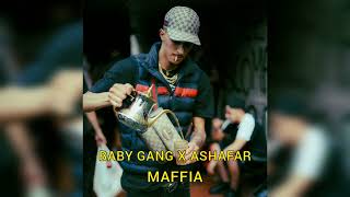 Ashafar - Maffia Ft. Baby Gang Official Audio