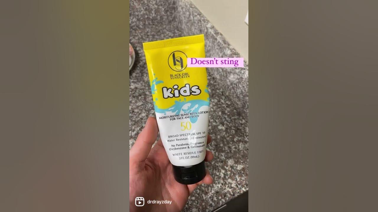 Review] Black Girl Sunscreen Kids SPF 50! Amazing especially for