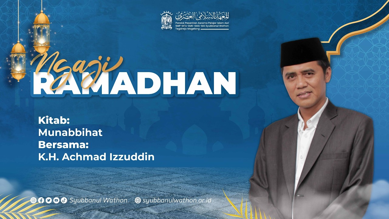 Ngaji Ramadhan bersama KH. Achmad Izzuddin Abd. - Kitab Munabbihat | #12