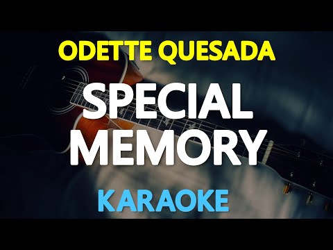 [KARAOKE] SPECIAL MEMORY - Odette Quesada 🎤🎵