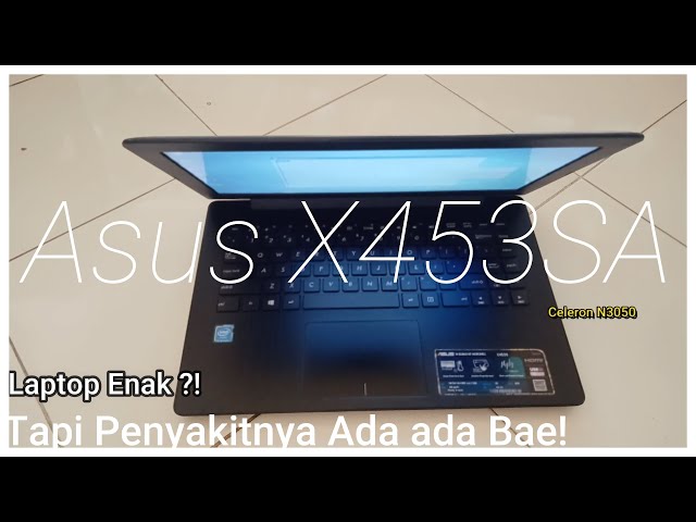 Laptop Asus X453SA Celeron N3050 - YouTube