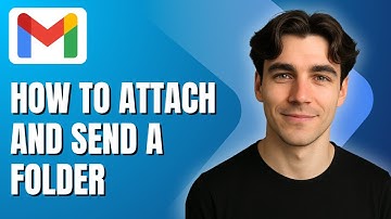 How to Attach and Send a Folder in Gmail (Tutorial 2025)