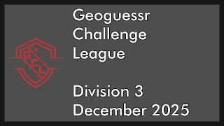 GeoGuessr Challenge League Dec. 2025 - Just In Time @swooce_
