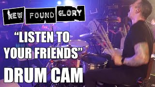 New Found Glory  Listen To Your Friends drum Cam