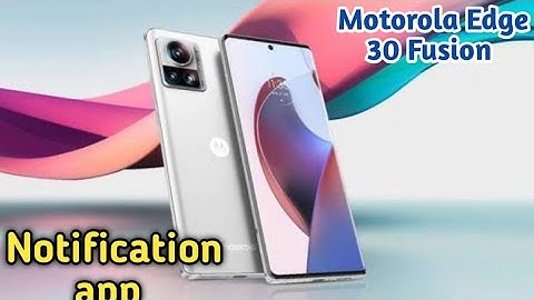 Turn Off Notification In Motorola Edge 30 Fusion,Notification Settings In Motorola Edge 30