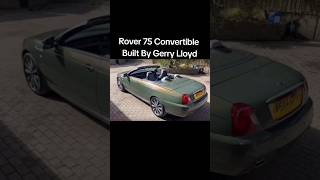 Rover 75 Convertible Built by Gerry. Full credit to Practical Classics. #fyp #carlovers #rover #auto