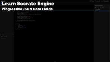 Learn Progressive JSON Data Fields - Socrate Engine 0.0.34