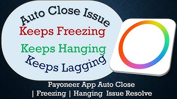 How to Solve Payoneer App Auto Close | Keeps Freezing | Not Responding Issue Solve on Android