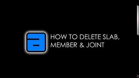 HOW TO DELETE SLAB, MEMBER & JOINT R.C.C. Building Design Software 2018