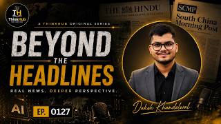 Beyond The Headlines #0127 | Real News, Deeper Perspective | 5th October 2026