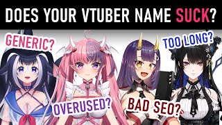 Picking Better Vtuber Names