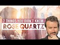 7 choses que vous ne saviez pas sur le quartz rose