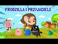 Frodzilla - Kogut Adam - Piosenki dla dzieci