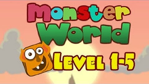 Monster World Walkthrough Level 1-5 （Html5）