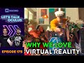 What We Love About VR and the Meta Quest 3 - LTO 175