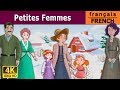 Petites Femmes  Histoire Pour Sendormir  Histoire Pour Les Petit  Contes De Fées Français