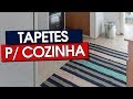 31 MODELOS DE TAPETES PARA COZINHA PARA TODOS OS GOSTOS