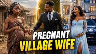 The billionaire pregnant village wife 