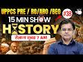 Complete History Revision for UPPCS & RO/ARO | 15 Min Show #38 | Sumit Sir | UPPCS StudyIQ