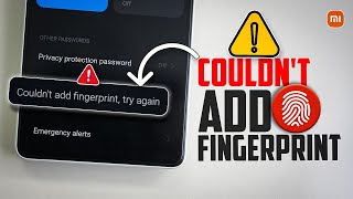 How to Fix “Couldn’t Add Fingerprint, Try Again” Error on Xiaomi Redmi | Fingerprint Not Working