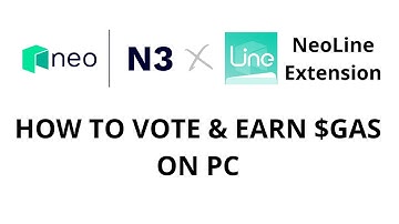 How to Vote & Earn $GAS using the NeoLine Wallet on PC (NEON3 Blockchain Tutorial) 🎓