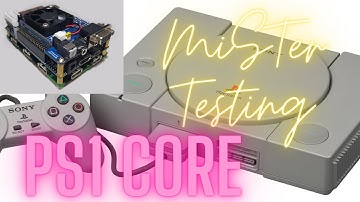 [LIVE] MiSTer Playstation Core Public Release Testing