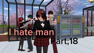 I hate man{gk ada kabar} part;18|||#sakuraschoolsimulator#shortvideo#rameindong