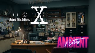Mulder's Office • X-Files Inspired Ambience
